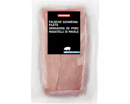 Denner falsche Schweinsfilets