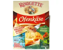 Rougette Ofenkäse, Gartenkräuter