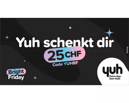 Yuh schenkt dir CHF 25.–!