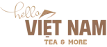 Hello Vietnam Tea and More